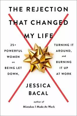 The Rejection That Changed My Life: 25+ Powerful Women On Being Let Down Turnin • $7.50