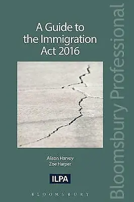 £6.73 • Buy A Guide To The Immigration Act 2016, Very Good Books