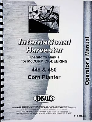 IH International Harvester 449 450 Corn Planter Owners Operators Manual 4ROW • $40.99