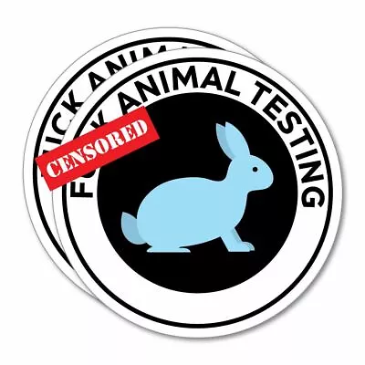 2X Fck Animal Testing Sticker Decal Vegan Plant Vegetarian Food Laptop Planet • $5.99