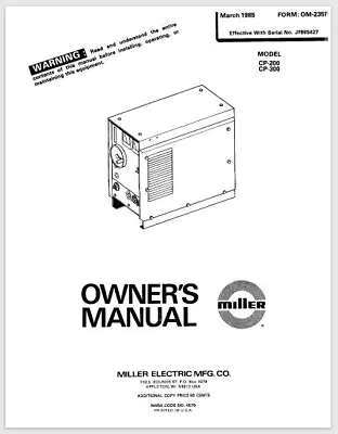 Miller CP-200  CP-300 Welder Owner Manual OM-235F 30 Pages Year 1985 • $20.95