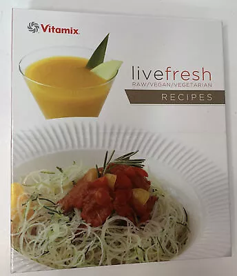 Vitamix Live Fresh Recipes Turbo Blend 3 Ring Binder Raw Vegan Vegetarian 2010 • $25.95