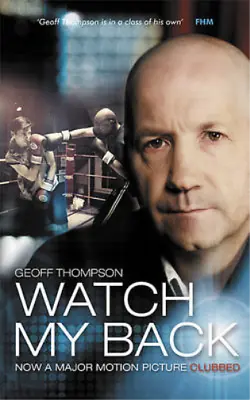 £9.19 • Buy Watch My Back, Thompson, Geoff, Used; Good Book