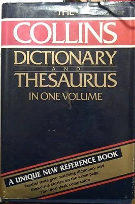 The Collins Dictionary And Thesaurus In One Volume • £3.50