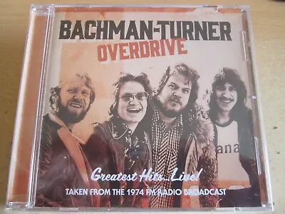 Bachman-Turner Overdrive - Greatest Hits Live (2020)  CD  NEW/SEALED  SPEEDYPOST • £6.36