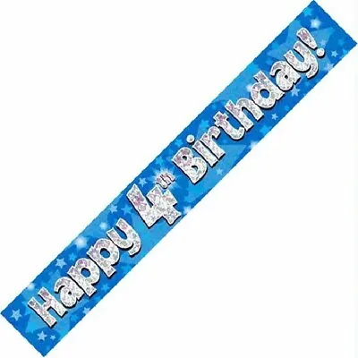 BANNER AGE 4  ' HAPPY BIRTHDAY ' PARTY - HOLOGRAPHIC  -  Four 4TH BLUE BOY - NEW • £2.49