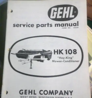 Gehl Service Parts Manual HK 108 Hay King Mower Conditioner • $6.99