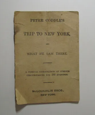 C 1890's McLoughlin Bros. Game Booklet PETER CODDLE'S TRIP TO NEW YORK # 2292 • $14.99