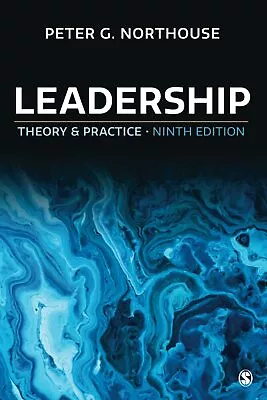 Leadership: Theory And Practice By Peter G. Northouse (English) Paperback Book • £26.99