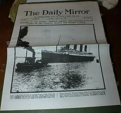 The Daily Mirror 16.4.1912 - 8 Pages - Lots Of Titanic Reports And Pictures! • £25.60
