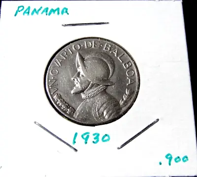 1930 Panama 1/4 Balboa Silver Vn Cvarto De Balboa  90% Silver Coin  • $7.95