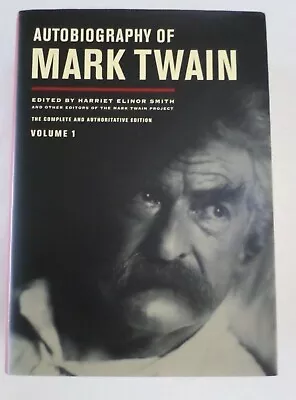 AUTOBIOGRAPHY OF MARK TWAIN VOLUME 1 The Complete And Authoritative Edition • $18.50