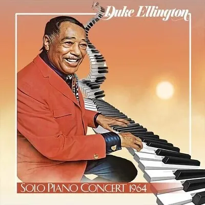 Duke Ellington - Solo Piano Concert 1964 [New CD] • $18.38