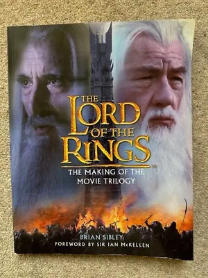 The  Lord Of The Rings : The Making Of The Trilogy By Brian Sibley... • £0.99