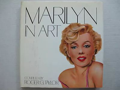 Marilyn Monroe Book - Marilyn In Art By Roger Taylor • $18