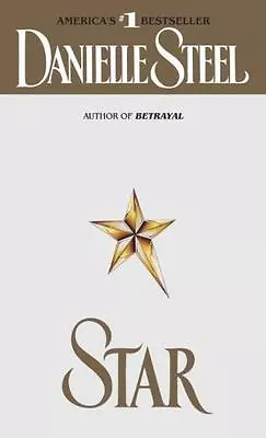 Star: A Novel - Danielle Steel 9780440205579 Paperback • $3.81