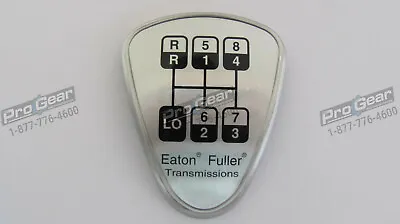 Genuine 9 Speed Overdrive Eaton Fuller Transmission Shift Medallion 5586105 • $28.59