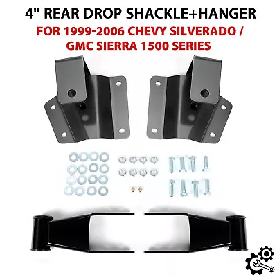 4'' Drop Kit Shackles&Hangers For 99-2005 2006 Chevy Silverado/GMC Sierra 1500 • $62.99