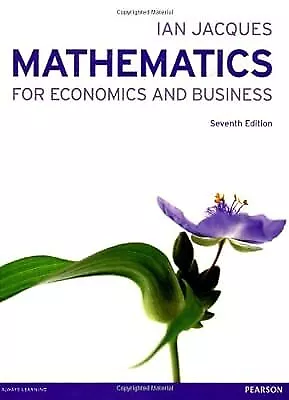 Mathematics For Economics And Business Jacques Mr Ian Used; Good Book • £8.88