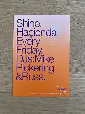 HACIENDA ‘SHINE’’ Flyer Original 1992 • £8