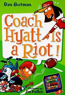 My Weird School Daze #4: Coach Hyatt Is A Riot! • $3.99