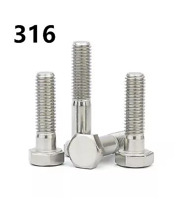 316 Stainless Steel Hexagon Head Bolts Partial Thread M6 M8 M10 M12 M14 • $10.58