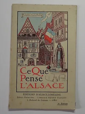 WW1 Alsace - Sainte-Marie Perrin Élisabeth] What Alsace Thinks. 1918 • $26.59