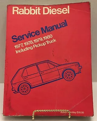 RABBIT DIESEL Service Manual 1977-1978-1979- 1980 Includes PICKUP TRUCK Bentley • $28.99