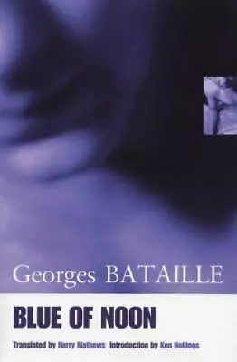 Blue Of Noon - Paperback By Bataille Georges - ACCEPTABLE • $19.93