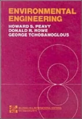 ENVIRONMENTAL ENGINEERING (CIVIL ENGINEERING) By Howard S. Peavy Mint Condition • $28.95