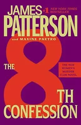 The 8th Confession (Women's Murder Club) - Paperback By Patterson James - GOOD • $3.98