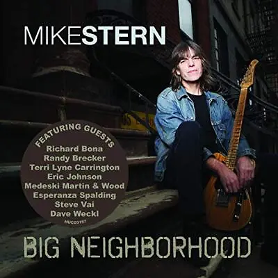 Mike Stern - Big Neighborhood - Mike Stern CD LOLN The Cheap Fast Free Post • £5.44