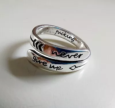  Never F***ing Give Up  Ring Expandable Motivational Inspirational Jewelry. Base • $9.95