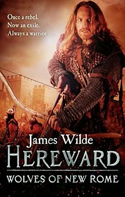 Hereward: Wolves Of New Rome: (Hereward 4)James Wilde- 9780857501844 • £4.06