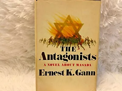 The Antagonists A Novel About Masada Ernest K Gann Vintage Hardcover Book 1970 • $22.43