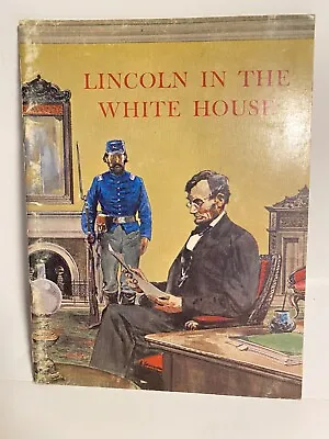 1962 Vintage Paperback Mid Century SRA Pilot Library Lincoln In The White House • $15.36