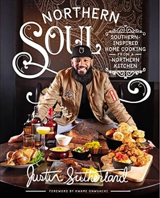£18.62 • Buy Northern Soul: Southern-Inspired Home Cooking From A Northern Kitchen