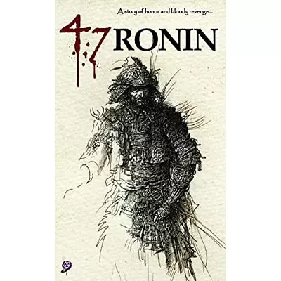 47 Ronin By A B Mitford James Murdoch Shunsui Tamenag - Hardcover NEW A B Mitf • £21.82