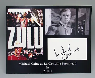 MICHAEL CAINE Signed Card In Zulu Collage With  Over Matte 8  X 10  • $40