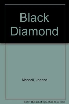 £4.70 • Buy Black Diamond By Joanna Mansell. 9780263757903