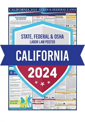 2024 California State And Federal Labor Laws Poster-36  X 24  English  OSHA Lami • $39.99