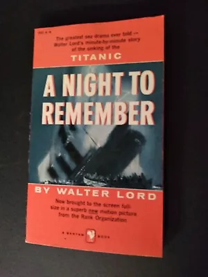 Titanic A Night To Remember - Walter Lord Bantam PB Ca. Early 1960s 7th Print • £6.32