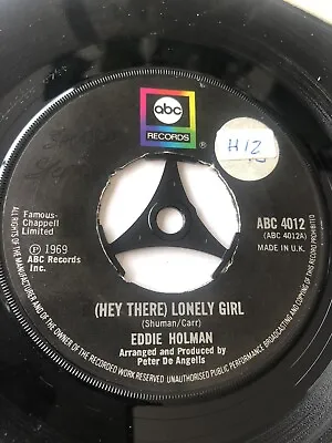 1969 7  Single 45 Rpm It's All In The Game Eddie Holman Abc 4012 Lonely Girl • £3.50