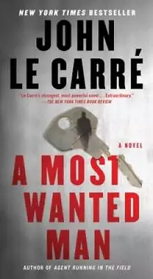 A Most Wanted Man - Mass Market Paperback By Le Carre John - GOOD • $4.36