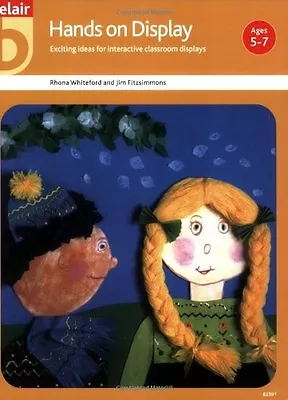 £2.46 • Buy Hands On Display (Belair - A World Of Display) By Rhona Whiteford, Jim Fitzsimm