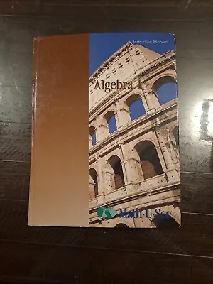 Algebra 1 Instruction Manual By Steven P. Demme And Math-U-See (2009 Hardcover) • $14