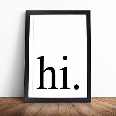 £19.95 • Buy Hi Black Typography Framed Wall Art Print Large Picture Painting Poster Decor