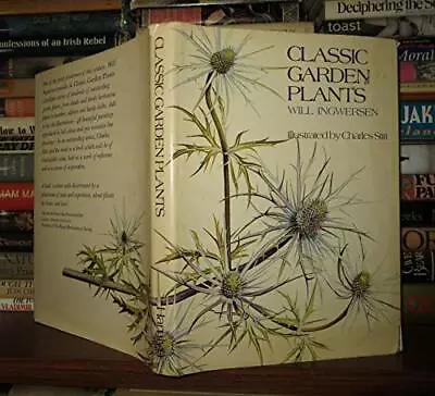 Classic Garden Plants By Ingwersen Will Hardback Book The Fast Free Shipping • $12.16