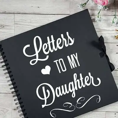Letters To My Daughter Memory Album 18th Birthday Gift Wedding Day Keepsake • £24.99