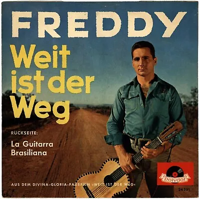 FREDDY  Weit Ist Der Weg + La Guitarra Brasiliana  Single D 1962 Polydor 24381 • £4.63